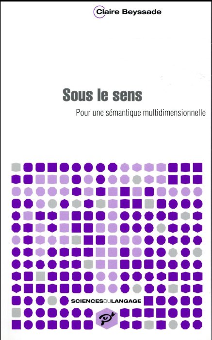 Emprunter Sous le sens. Pour une sémantique multidimensionnelle livre