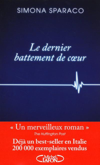 Emprunter Le dernier battement de coeur livre