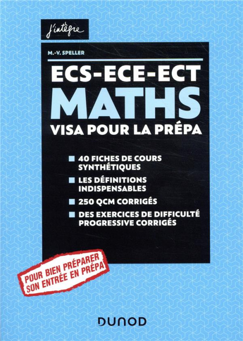 Emprunter Maths ECS-ECE-ECT. 40 fiches de cours synthétiques, les définitions indispensables, 250 QCM corrigés livre