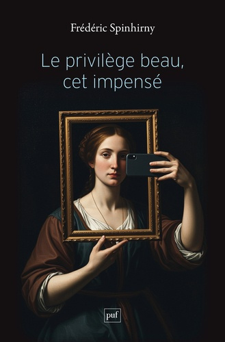 Emprunter Le privilège beau, cet impensé livre