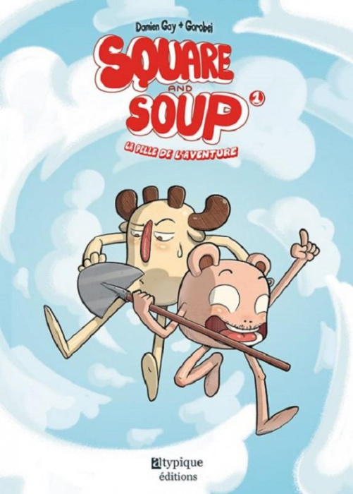 Emprunter Square and Soup Tome 1 : La pelle de l'aventure livre