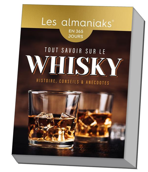 Emprunter Tout savoir sur le whisky. Histoire, conseils & anecdotes, Edition 2024 livre