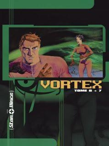 Emprunter Vortex t. 6 et t. 7 - exemplaire numerote et signe livre