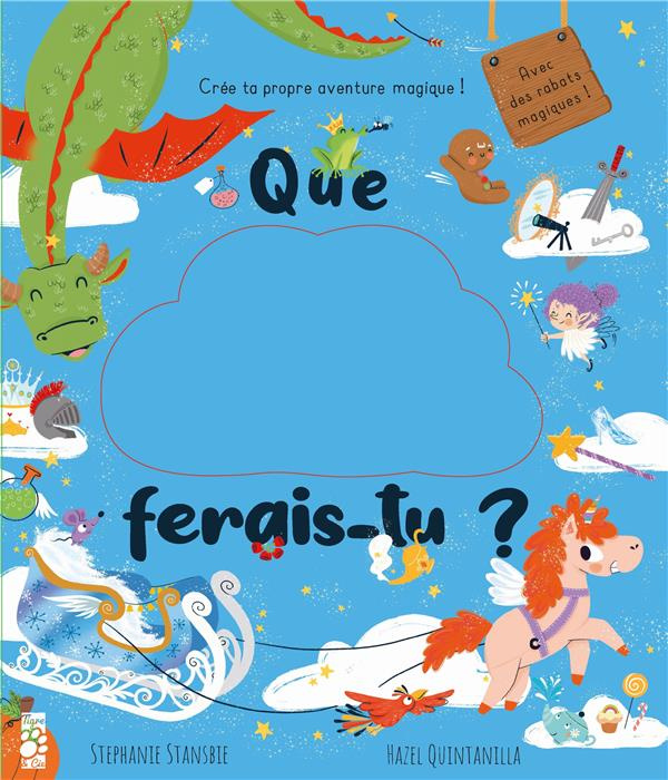 Emprunter Que ferais-tu ? Crée ta propre aventure magique ! livre