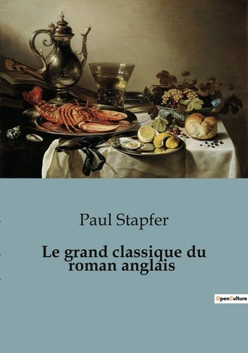 Emprunter Le grand classique du roman anglais. Henry Fielding: Un pilier du roman anglais livre