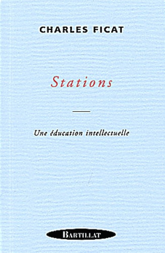 Emprunter Stations. Une éducation intellectuelle livre