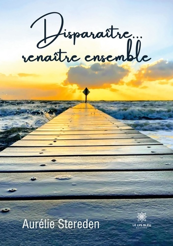 Emprunter Disparaître... renaître ensemble livre