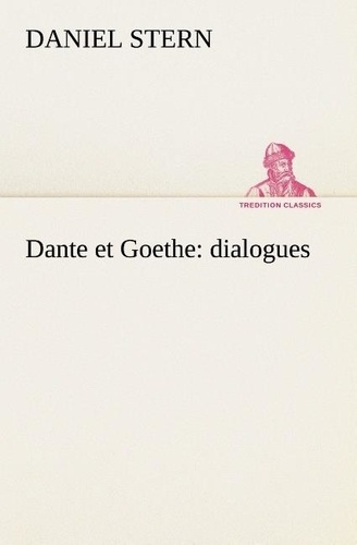 Emprunter Dante et Goethe : dialogues livre