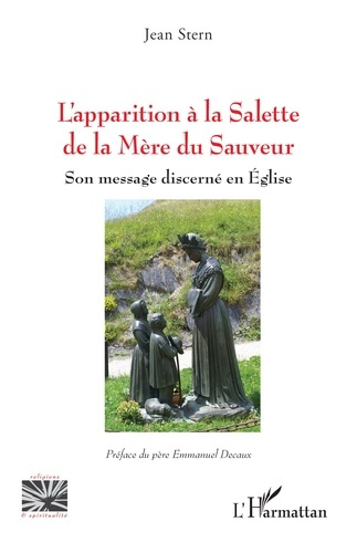 Emprunter L’apparition à la Salette de la Mère du Sauveur. Son message discerné en Eglise livre