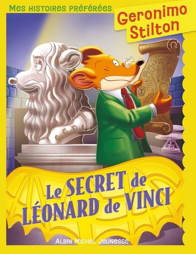 Emprunter Geronimo Stilton Tome 91 : Le Secret de Léonard de Vinci livre