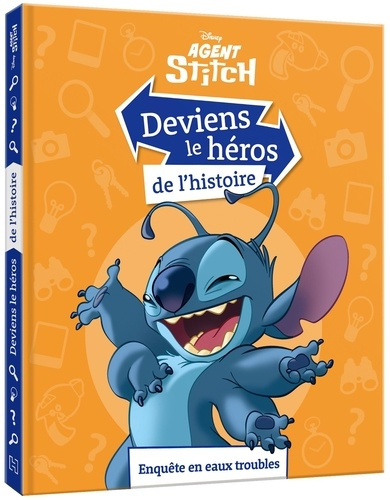 Emprunter STITCH - DEVIENS LE HEROS DE L'HISTOIRE - ENQUETE EN EAUX TROUBLES - DISNEY livre