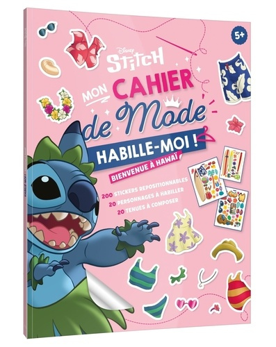 Emprunter Mon cahier de mode Stitch. Bienvenue à Hawaï ! livre