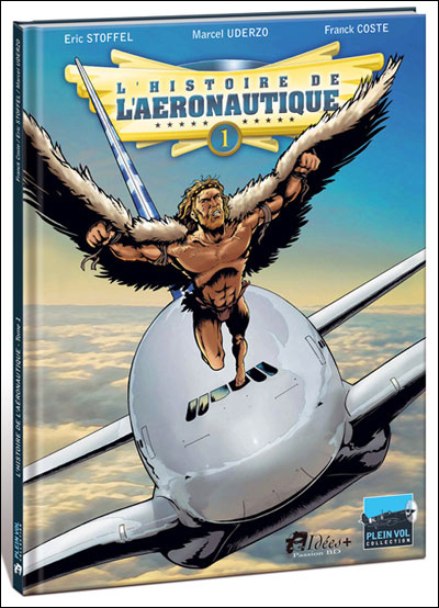 Emprunter L'histoire de l'aéronautique Tome 1 : Des origines à Blériot livre
