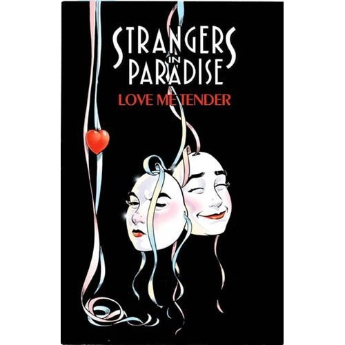 Emprunter STRANGERS IN PARADISE T04 LOVE ME TENDER livre