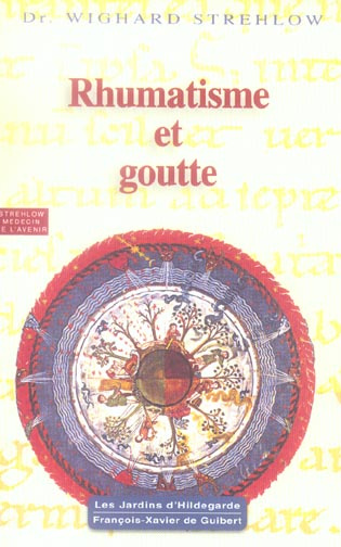 Emprunter Rhumatisme et goutte. Hildegarde de Bingen Le programme de santé livre