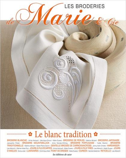 Emprunter Les broderies de Marie & Cie N° 7 : Le blanc tradition livre