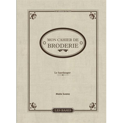 Emprunter Mon cahier de broderie. Broderie Hardanger livre