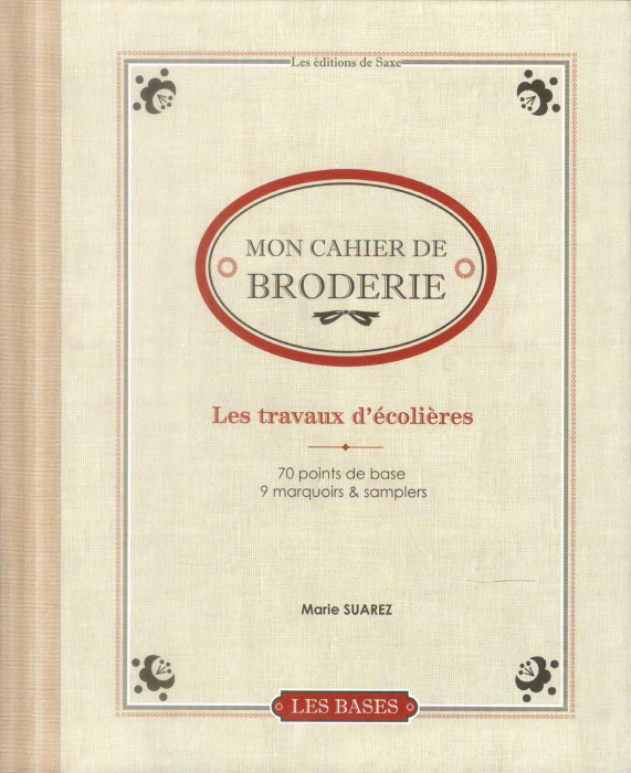 Emprunter Mon cahier de broderie. Les travaux d'écolières livre