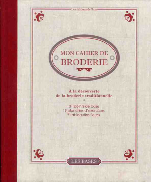Emprunter Mon cahier de broderie. A la découverte de la broderie traditionnelle livre
