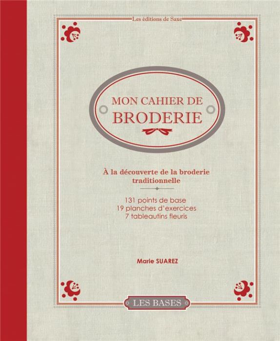 Emprunter Mon cahier de broderie. A la découverte de la broderie traditionnelle livre