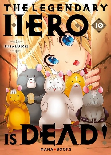 Emprunter The Legendary Hero is Dead Tome 10 livre