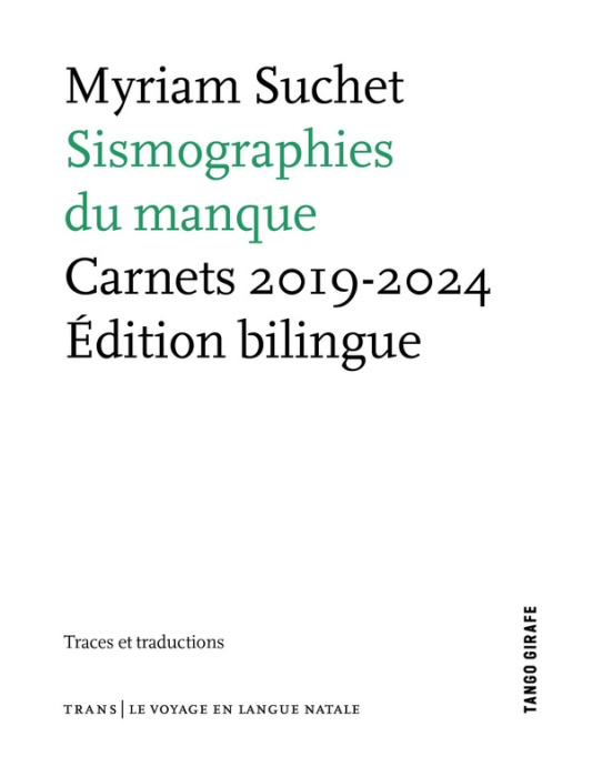 Emprunter Sismographies du manque. Carnets 2019-2024 livre
