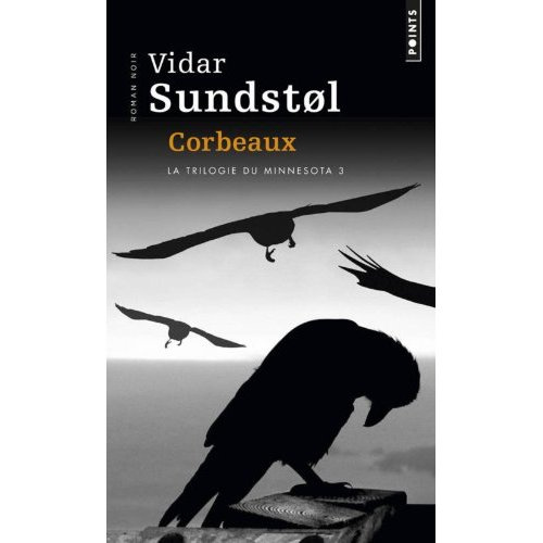 Emprunter La trilogie du Minnesota Tome 3 : Corbeaux livre