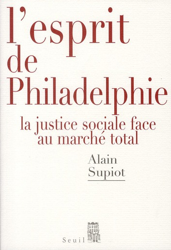 Emprunter L'esprit de Philadelphie. La justice sociale face au marché total livre