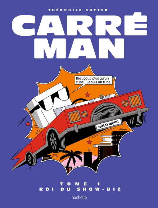 Emprunter Carré Man Tome 1 : Roi du Show-Biz livre