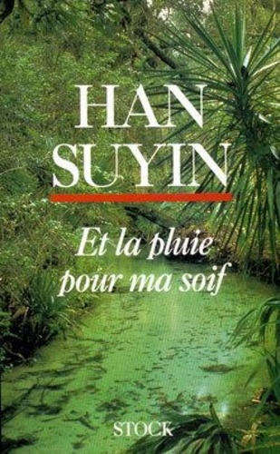 Emprunter Et la pluie pour ma soif livre