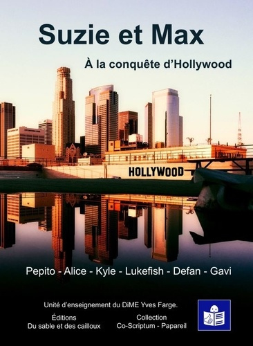 Emprunter Suzie et Max. À la conquête d'Hollywood livre