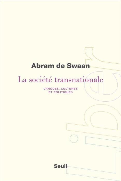 Emprunter La société transnationale. Langues, cultures et politiques livre