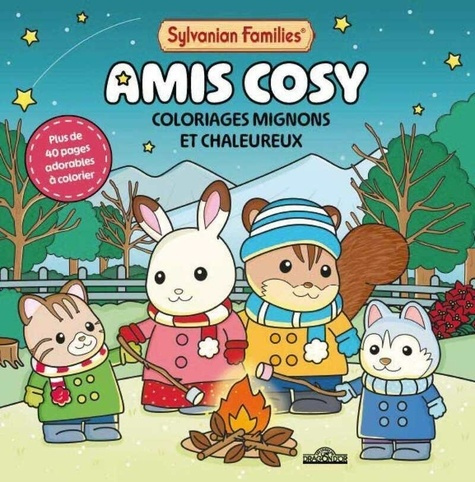 Emprunter Sylvanian Families - Amis cosy. Coloriages mignons et chaleureux livre