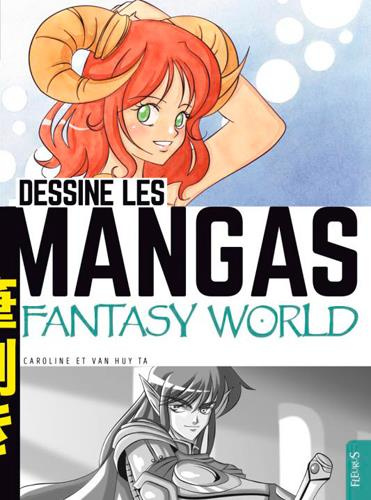 Emprunter Dessine les mangas Fantasy World livre