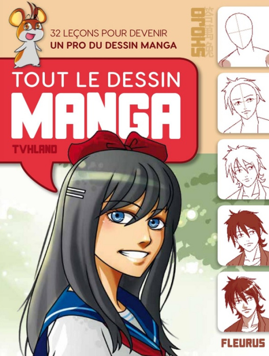 Emprunter Tout le dessin manga. 32 leçons pour devenir un pro du dessin manga. Shojo et Shonen livre