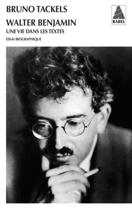 Emprunter Walter Benjamin. Une vie dans les textes livre