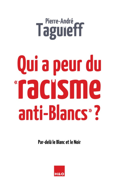 Emprunter Du racisme en général et du racisme anti-blancs en particulier livre