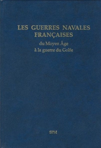 Emprunter Les guerres navales françaises du Moyen Âge à la guerre du Golfe. Kronos N° 21 livre