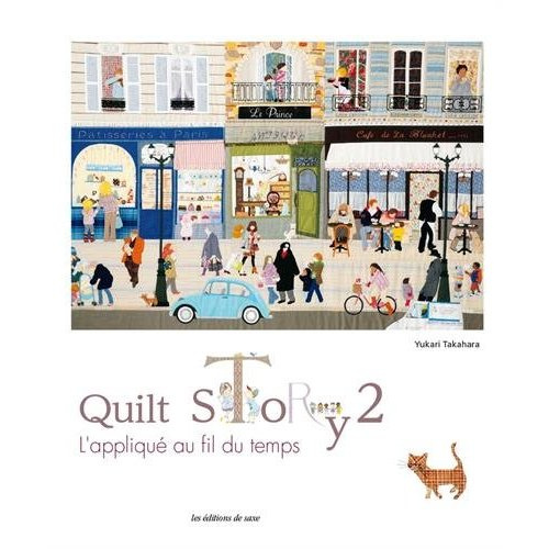 Emprunter Quilt story. Tome 2, L'appliqué au fil du temps livre