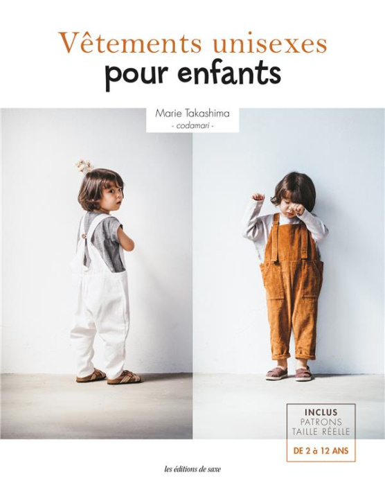 Emprunter Vêtements unisexes pour enfants. Inclus patrons taille réelle de 2 à 12 ans livre