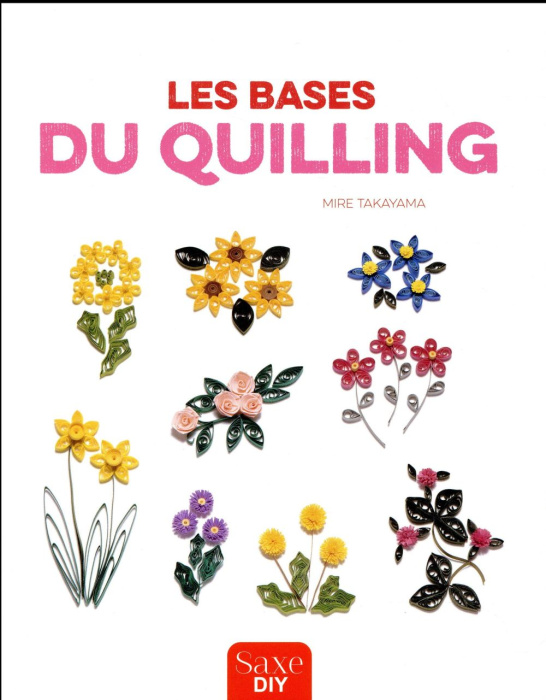 Emprunter Les bases du quilling livre