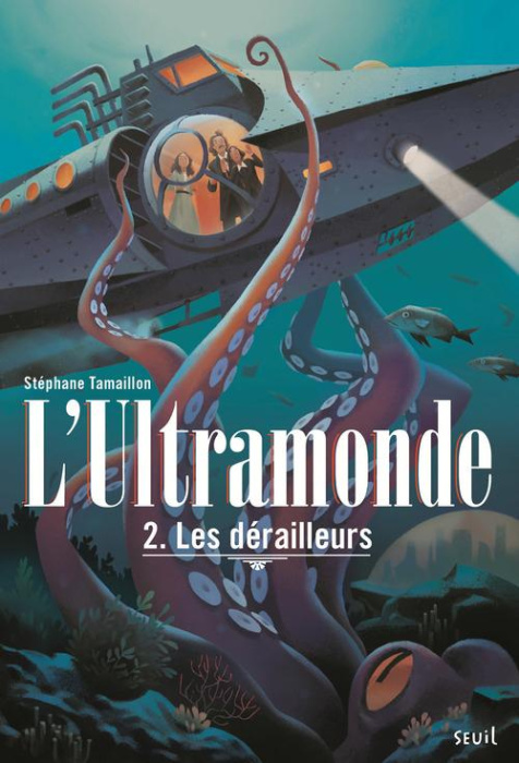 Emprunter L'ultramonde Tome 2 : Les dérailleurs livre