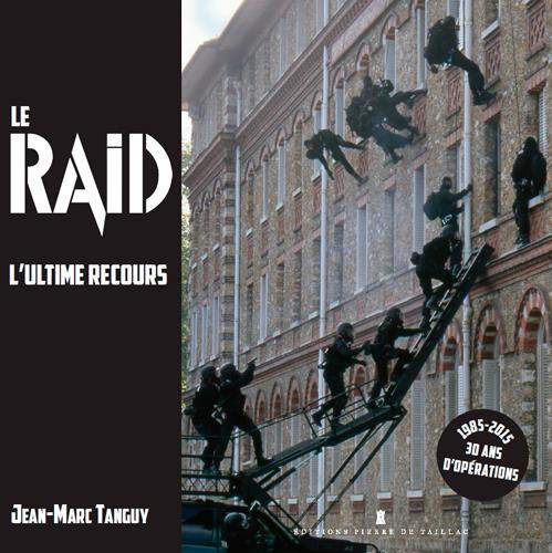 Emprunter Le RAID. 30 ans d'interventions livre