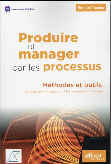 Emprunter Produire et manager par les processus livre