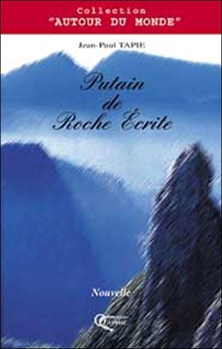 Emprunter Putain de roche écrite ! livre