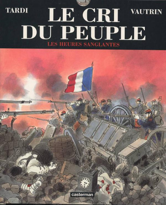 Emprunter Le cri du peuple Tome 3 : Les heures sanglantes livre