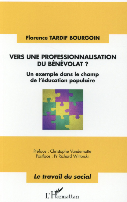 Emprunter Vers une professionnalisation du bénévolat ? Un exemple dans le champ de l'éducation populaire livre