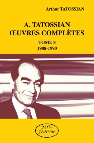 Emprunter Oeuvres complètes. Tome 8, 1988-1990 livre