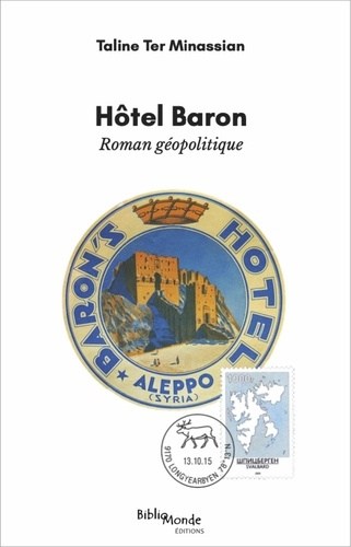 Emprunter Hôtel Baron. Roman géopolitique livre