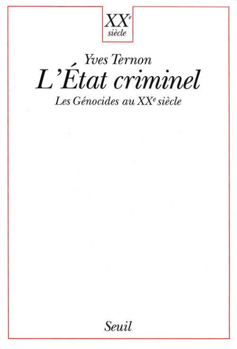 Emprunter L'ETAT CRIMINEL. Les génocides au XXème siècle livre